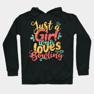 Just A Girl Who Loves Bowling Gift print Hoodie